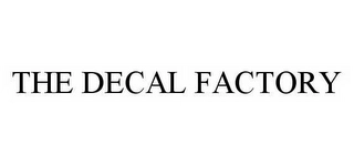 THE DECAL FACTORY Trademark Image