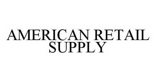AMERICAN RETAIL SUPPLY Trademark Image