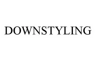 DOWNSTYLING Trademark Image