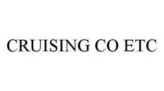 CRUISING CO ETC Trademark Image