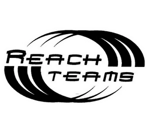 REACH TEAMS Trademark Image