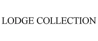 LODGE COLLECTION Trademark Image