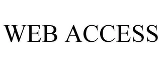 WEB ACCESS Trademark Image