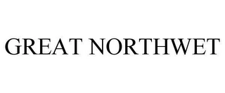 GREAT NORTHWET Trademark Image