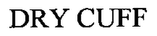 DRY CUFF Trademark Image