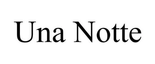 UNA NOTTE Trademark Image
