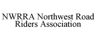 NWRRA NORTHWEST ROAD RIDERS ASSOCIATION Trademark Image