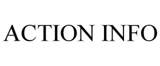 ACTION INFO Trademark Image
