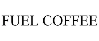 FUEL COFFEE Trademark Image