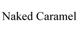 NAKED CARAMEL Trademark Image