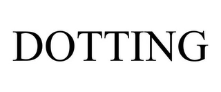DOTTING Trademark Image