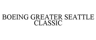 BOEING GREATER SEATTLE CLASSIC Trademark Image