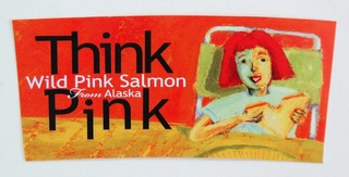 THINK PINK WILD PINK SALMON FROM ALASKA Trademark Image