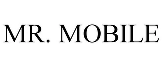 MR. MOBILE Trademark Image