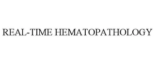 REAL-TIME HEMATOPATHOLOGY Trademark Image