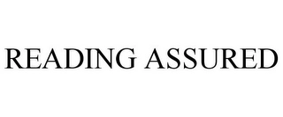READING ASSURED Trademark Image