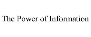 THE POWER OF INFORMATION Trademark Image