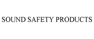 SOUND SAFETY PRODUCTS Trademark Image