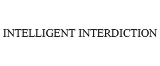 INTELLIGENT INTERDICTION Trademark Image