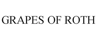 GRAPES OF ROTH Trademark Image