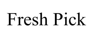 FRESH PICK Trademark Image