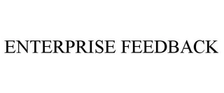 ENTERPRISE FEEDBACK Trademark Image
