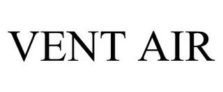 VENT AIR Trademark Image