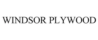 WINDSOR PLYWOOD Trademark Image