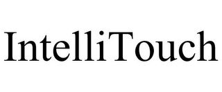 INTELLITOUCH Trademark Image