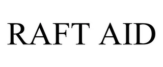 RAFT AID Trademark Image