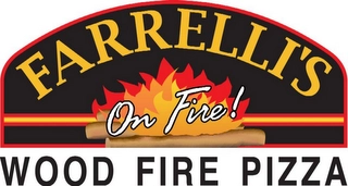 FARRELLI'S ON FIRE! WOOD FIRE PIZZA Trademark Image