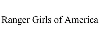 RANGER GIRLS OF AMERICA Trademark Image