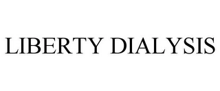 LIBERTY DIALYSIS Trademark Image