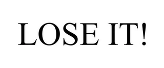 LOSE IT! Trademark Image