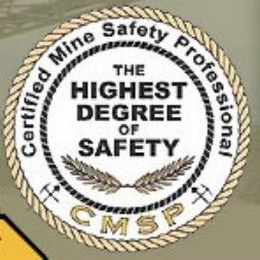 CERTIFIED MINE SAFETY PROFESSIONAL CMSP THE HIGHEST DEGREE OF SAFETY Trademark Image
