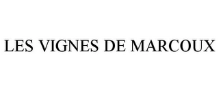 LES VIGNES DE MARCOUX Trademark Image