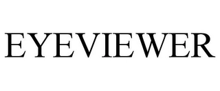 EYEVIEWER Trademark Image