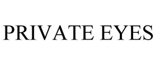 PRIVATE EYES Trademark Image