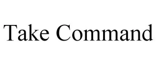 TAKE COMMAND Trademark Image