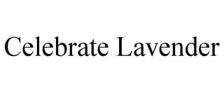 CELEBRATE LAVENDER Trademark Image