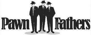 PAWN FATHERS Trademark Image