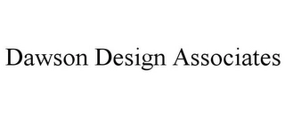 DAWSON DESIGN ASSOCIATES Trademark Image