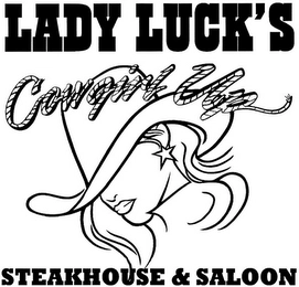 LADY LUCK'S STEAKHOUSE & SALOON COWGIRL UP Trademark Image