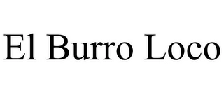 EL BURRO LOCO Trademark Image
