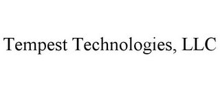 TEMPEST TECHNOLOGIES, LLC Trademark Image