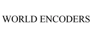 WORLD ENCODERS Trademark Image