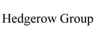 HEDGEROW GROUP Trademark Image