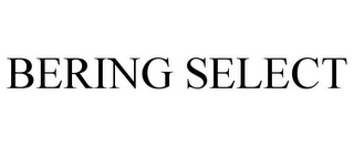 BERING SELECT Trademark Image