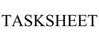 TASKSHEET Trademark Image