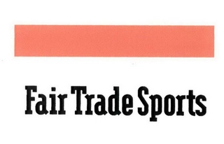 FAIR TRADE SPORTS Trademark Image